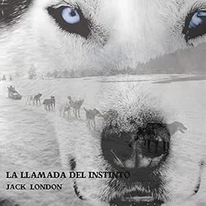 La-Llamada-Del-Instinto-Audiolibro-gratis
