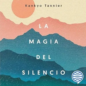 La-Magia-Del-Silencio-Audiolibro-Gratis