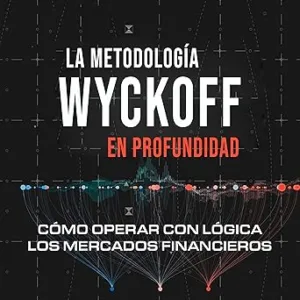 La-Metodologia-Wyckoff-En-Profundidad-Audiolibro-gratis