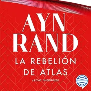 La-Rebelion-De-Atlas-Audiolibro-gratis