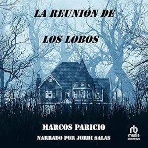 La-Reunion-De-Los-Lobos-Audiolibro-gratis