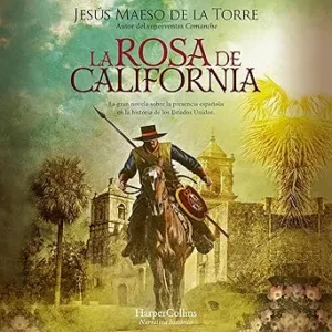 La-Rosa-De-California-Audiolibro-gratis