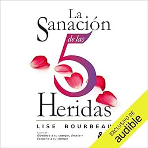 La-Sanacion-De-Las-5-Heridas-Audiolibro-Gratis