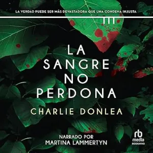 La-Sangre-No-Perdona-Audiolibro-gratis
