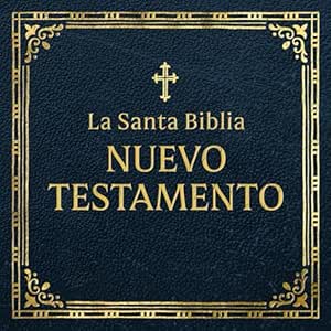 La-Santa-Biblia-Nuevo-Testamento-Audiolibro-gratis