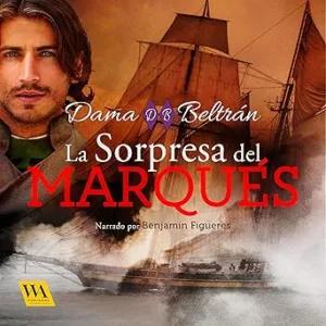 La-Sorpresa-Del-Marques-Audiolibro-gratis