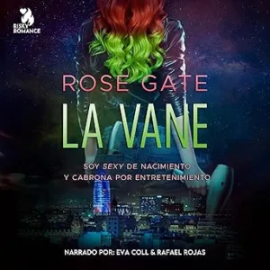 La-Vane-Soy-Sexy-De-Nacimiento-Y-Cabrona-Por-Entretenimiento-Audiolibro-gratis