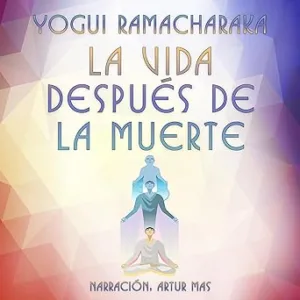 La-Vida-Despues-De-La-Muerte-Audiolibro-gratis