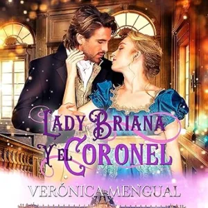 Lady-Briana-Y-El-Coronel-Soldados-En-La-Batalla-Del-Amor-Audiolibro-Gratis