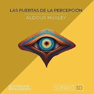 Las-Puertas-De-La-Percepcion-Sonido-3D-Audiolibro-gratis