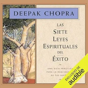 Las-Siete-Leyes-Espirituales-Del-Exito-Audiolibro-Gratis