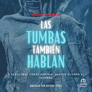 Las-Tumbas-Tambien-Hablan-Frida-Y-El-Inspector-Cantos-Audiolibro-gratis