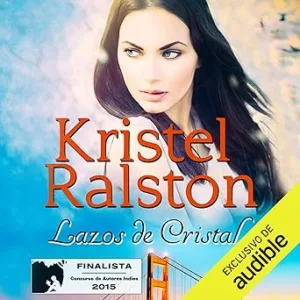 Lazos-De-Cristal-Audiolibro-gratis