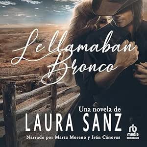 Le-Llamaban-Bronco-Audiolibro-Gratis