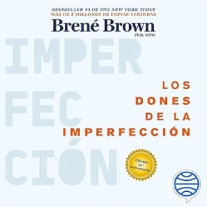 Los-Dones-De-La-Imperfeccion-Audiolibro-gratis