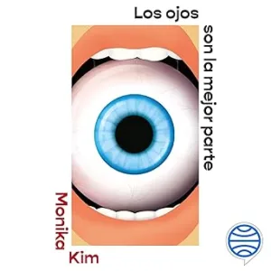 Los-Ojos-Son-La-Mejor-Parte-Audiolibro-gratis