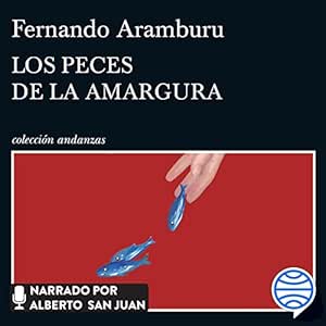 Los-Peces-De-La-Amargura-Audiolibro-gratis