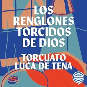 Los-Renglones-Torcidos-De-Dios-Audiolibro-gratis