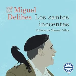 Los-Santos-Inocentes-Audiolibro-gratis