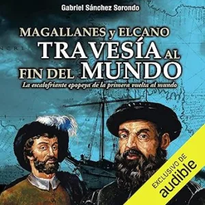 Magallanes-Y-Elcano-Travesia-Al-Fin-Del-Mundo-Audiolibro-gratis