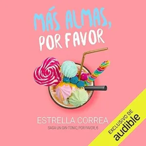 Mas-Almas-Por-Favor-Un-Gin-Tonic-Por-Favor-Audiolibro-gratis