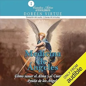 Medicina-De-Angeles-Como-Sanar-El-Alma-Y-El-Cuerpo-Con-Ayuda-De-Los-Angeles-Audiolibro-gratis