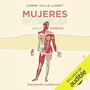 Mujeres-Invisibles-Para-La-Medicina-Desvelando-Nuestra-Salud-Audiolibro-gratis
