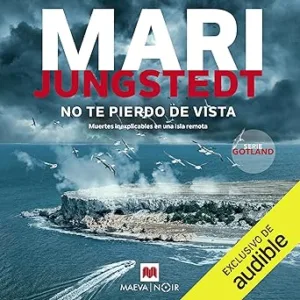 No-Te-Pierdo-De-Vista-Muertes-Inexplicables-En-Una-Isla-Remota-Audiolibro-gratis