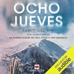 Ocho-Jueves-La-Lealtad-Puede-Ser-Una-Virtud-O-Una-Condena-Audiolibro-gratis