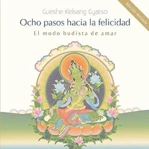 Ocho-Pasos-Hacia-La-Felicidad-El-Modo-Budista-De-Amar-Audiolibro-gratis