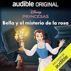 Princesas-Disney-Bella-Y-El-Misterio-De-La-Rosa-Audiolibro-gratis