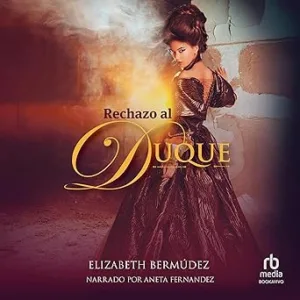 Rechazo-Al-Duque-Audiolibro-gratis