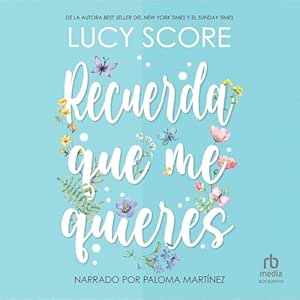 Recuerda-Que-Me-Quieres-Audiolibro-gratis
