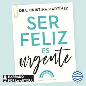 Ser-Feliz-Es-Urgente-Audiolibro-Gratis