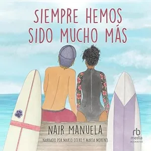 Siempre-Hemos-Sido-Mucho-Mas-Audiolibro-gratis