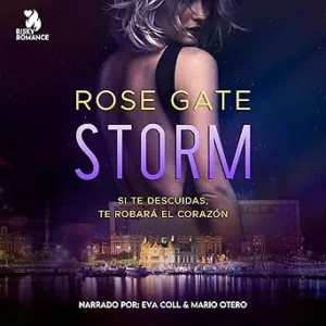 Storm-Si-Te-Descuidas-Te-Robara-El-Corazon-Audiolibro-gratis