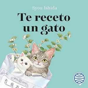Te-Receto-Un-Gato-Audiolibro-gratis