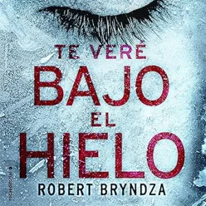 Te-Vere-Bajo-El-Hielo-Audiolibro-Gratis