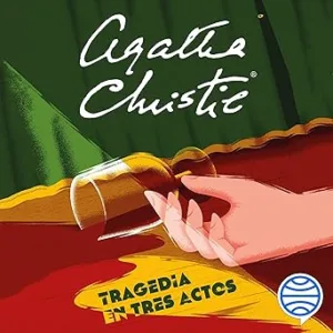 Tragedia-En-Tres-Actos-Audiolibro-Gratis
