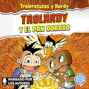 Trolardy-Y-El-Pan-Dorado-Audiolibro-gratis