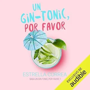 Un-Gintonic-Por-Favor-Audiolibro-gratis