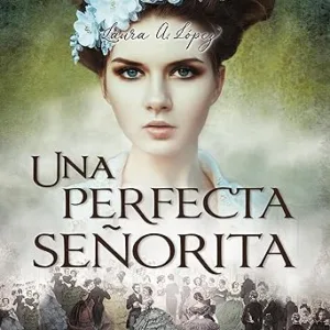 Una-Perfecta-Senorita-Audiolibro-gratis