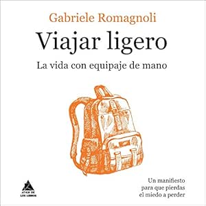 Viajar-Ligero-La-Vida-Con-Equipaje-de-Mano-Audiolibro-gratis