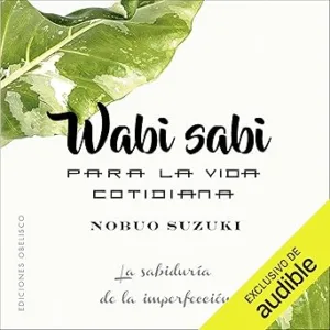 Wabi-Sabi-Para-La-Vida-Cotidiana-Audiolibro-gratis