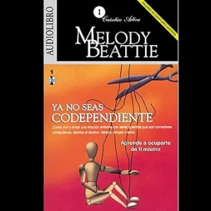 Ya-No-Seas-Codependiente-Aprender-a-Ocuparte-de-Ti-Mismo-Audiolibro-gratis