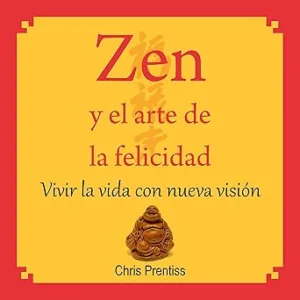 Zen-Y-El-Arte-De-La-Felicidad-Audiolibro-gratis